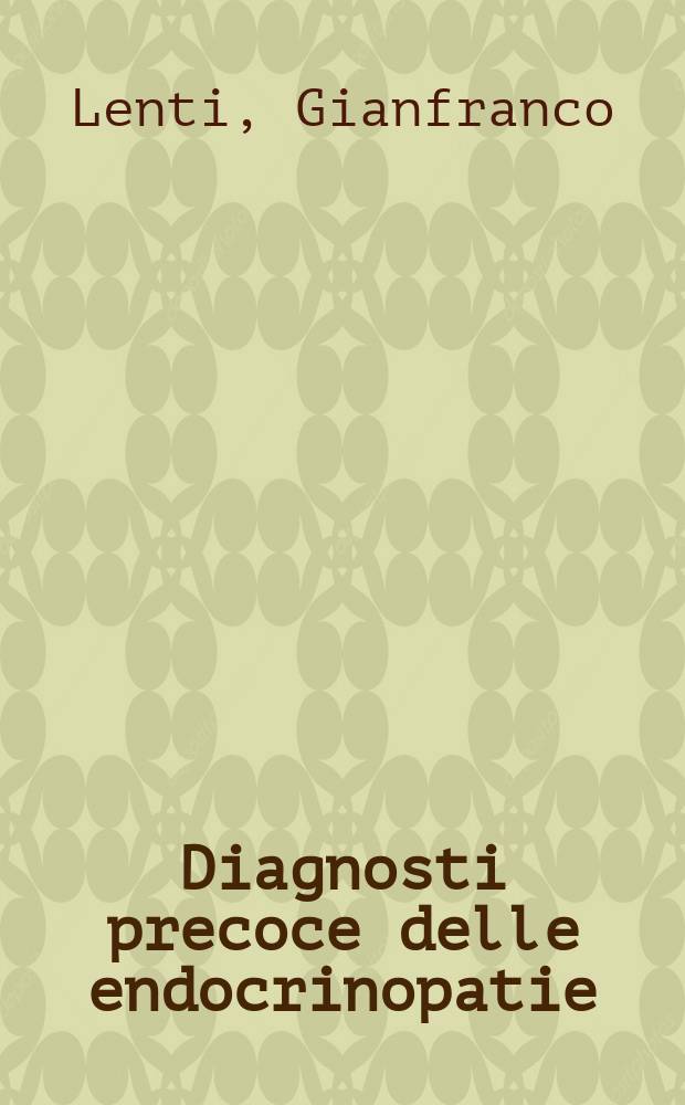 Diagnosti precoce delle endocrinopatie