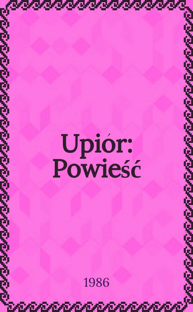 Upiór : Powieść