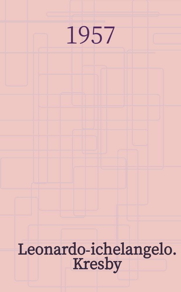 Leonardo -Michelangelo. Kresby : Abum