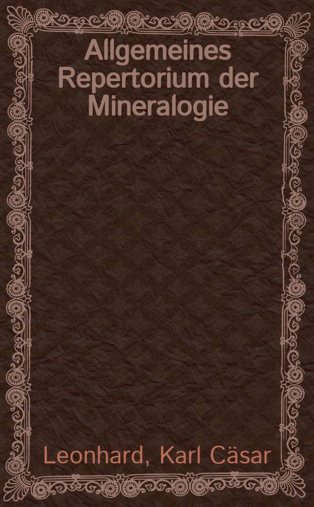 Allgemeines Repertorium der Mineralogie