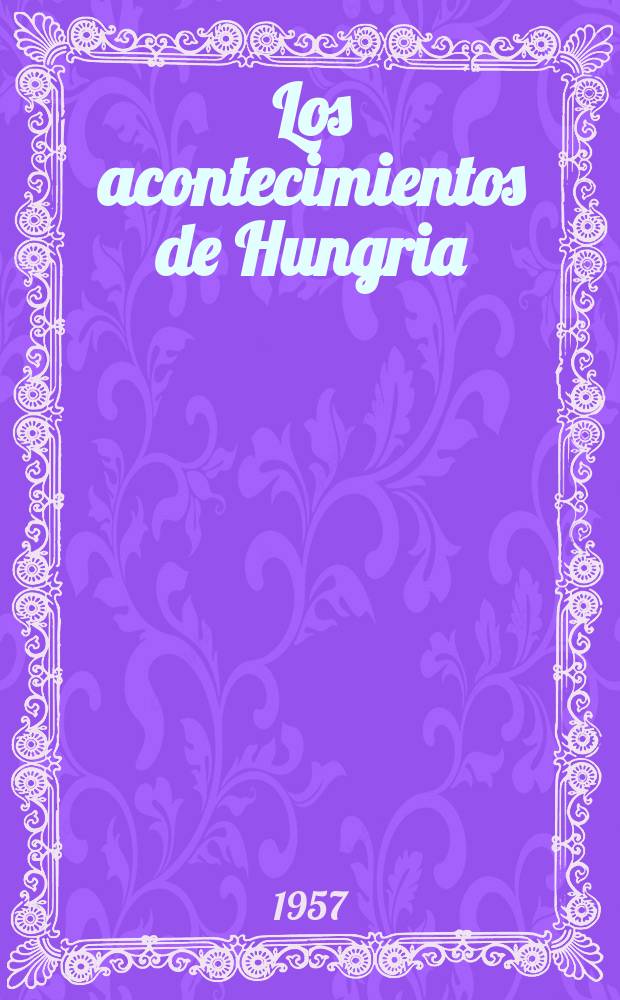 Los acontecimientos de Hungria