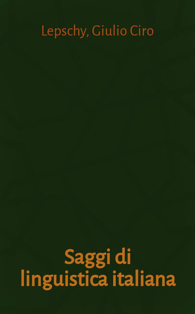 Saggi di linguistica italiana