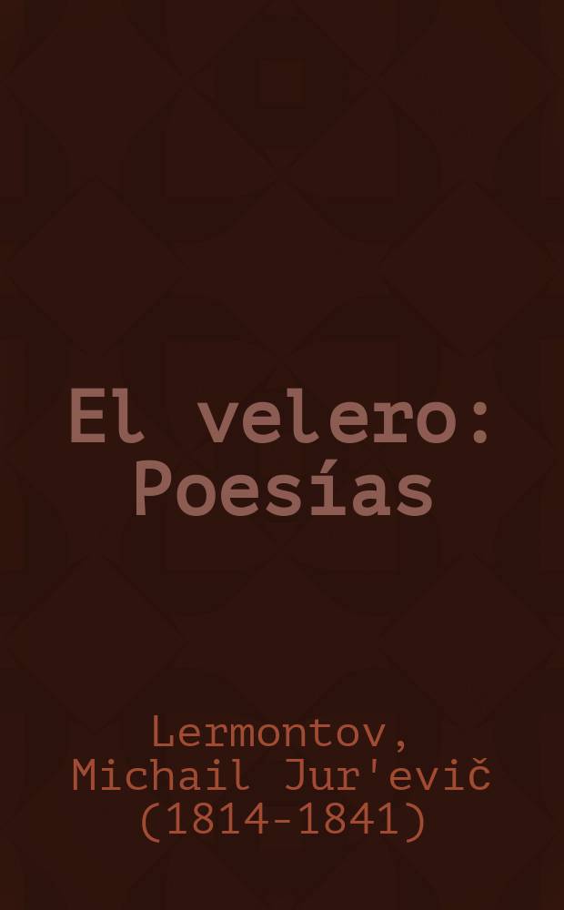 El velero : Poesías
