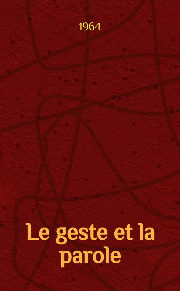 Le geste et la parole
