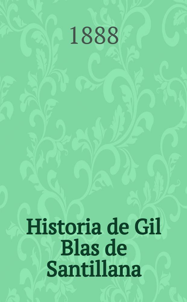Historia de Gil Blas de Santillana