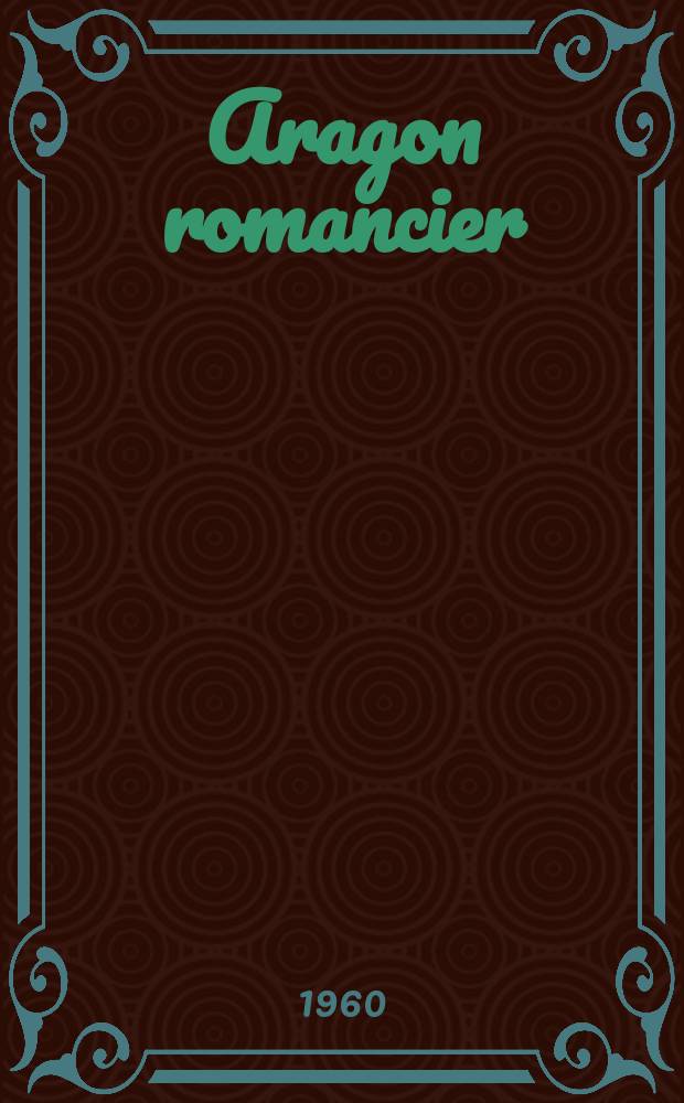 Aragon romancier