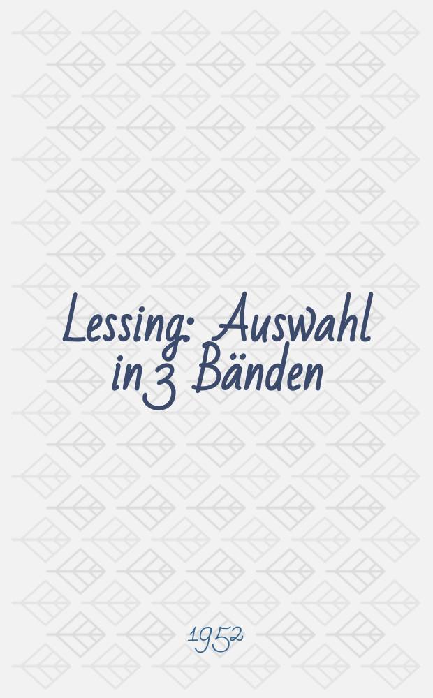 Lessing : Auswahl in 3 B&auml;nden
