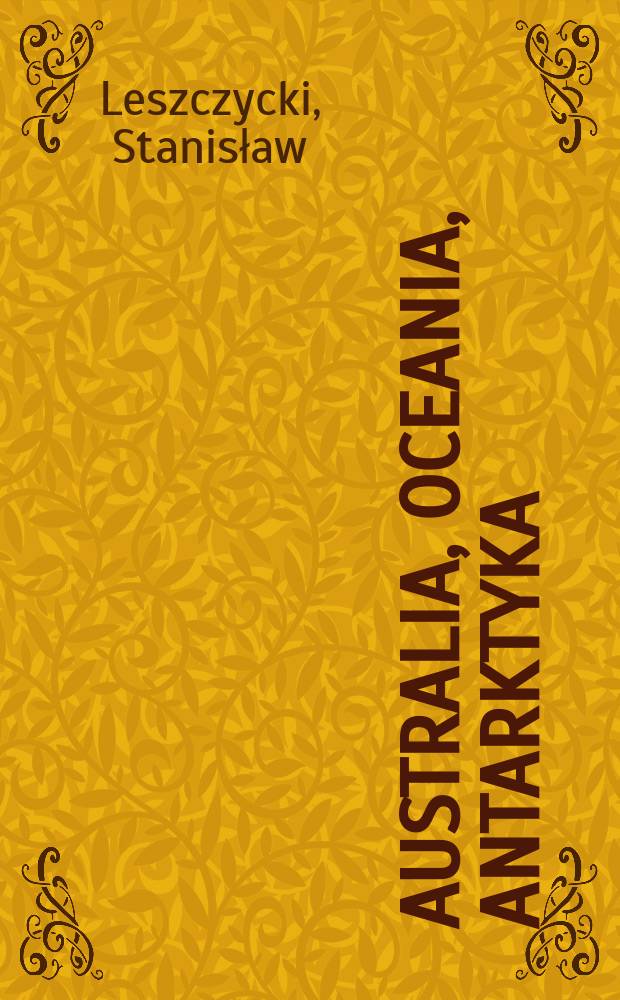 Australia, Oceania, Antarktyka