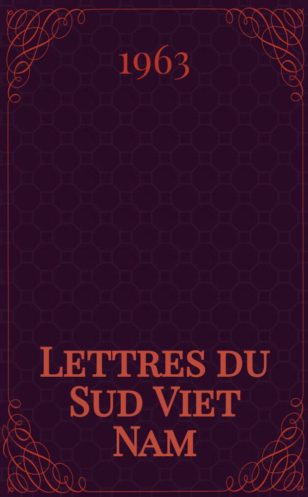 Lettres du Sud Viet Nam