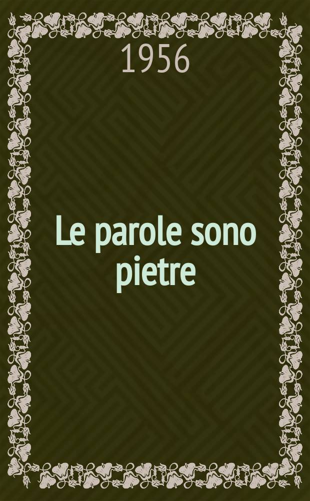 Le parole sono pietre : Tre giornate in Sicilia