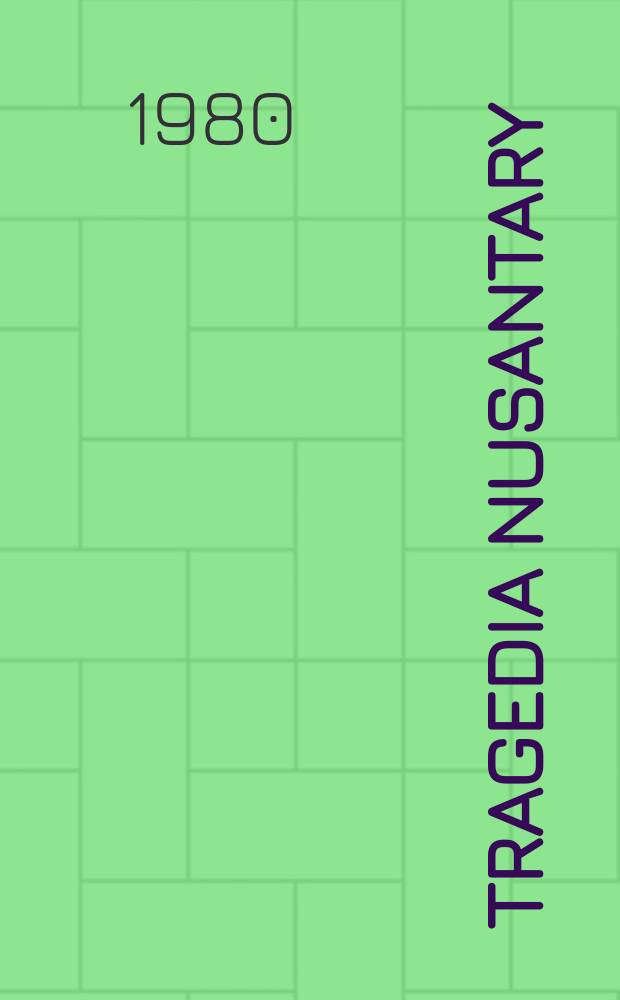 Tragedia Nusantary