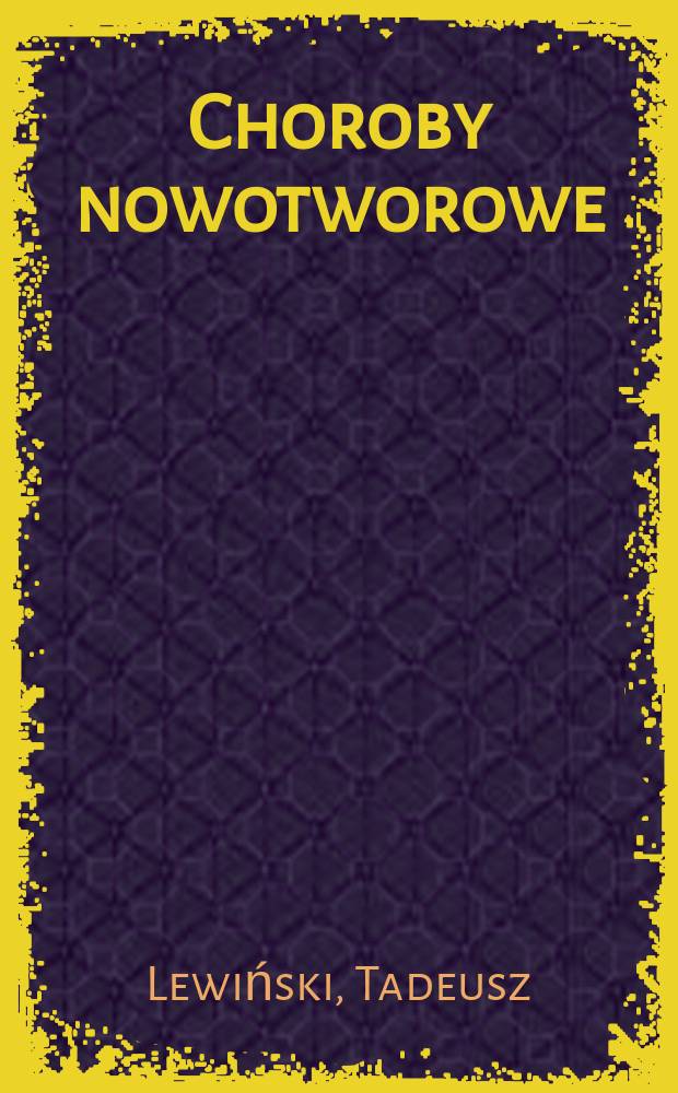 Choroby nowotworowe
