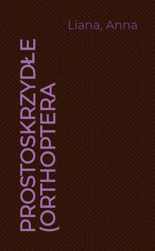 Prostoskrzydłe (Orthoptera) w siedliskach kserotermicznych Pojezierza Mazurskiego