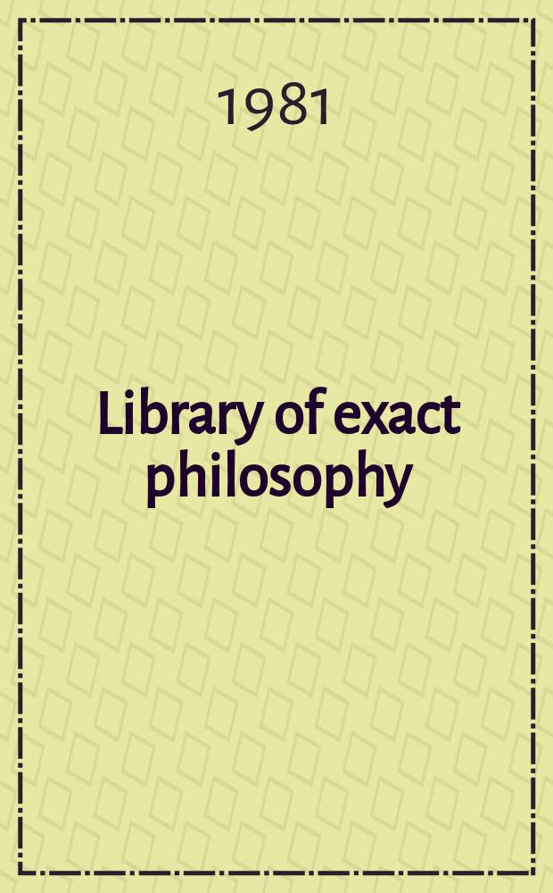 Library of exact philosophy