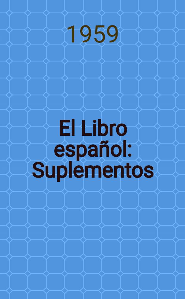 El Libro español : Suplementos