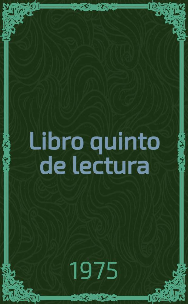 Libro quinto de lectura