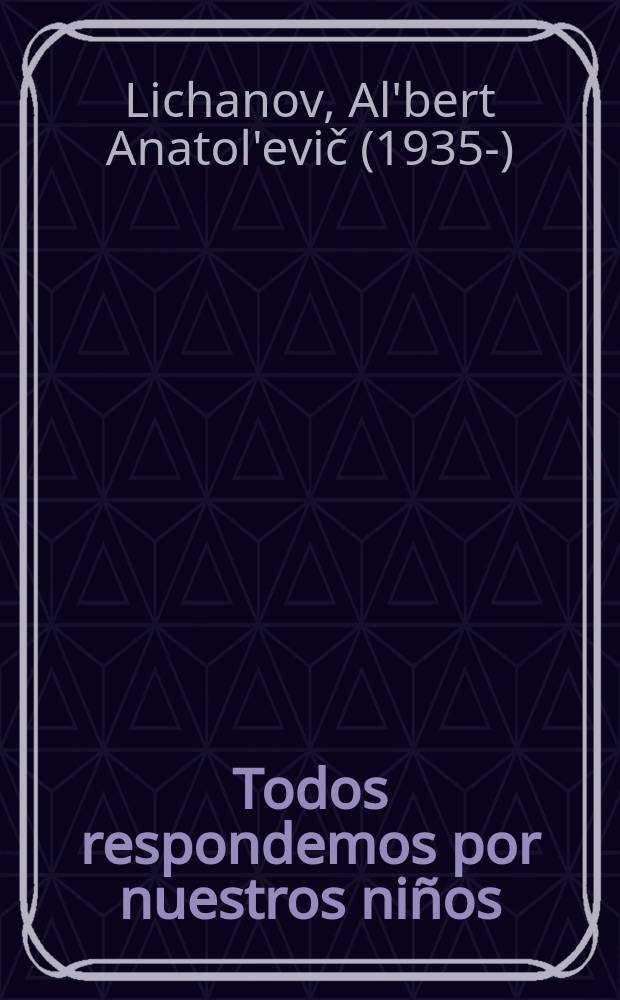 Todos respondemos por nuestros ni&ntilde;os