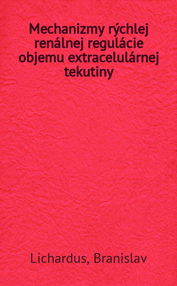 Mechanizmy r&yacute;chlej ren&aacute;lnej regul&aacute;cie objemu extracelul&aacute;rnej tekutiny