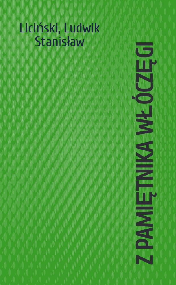 Z pamiętnika włóczęgi