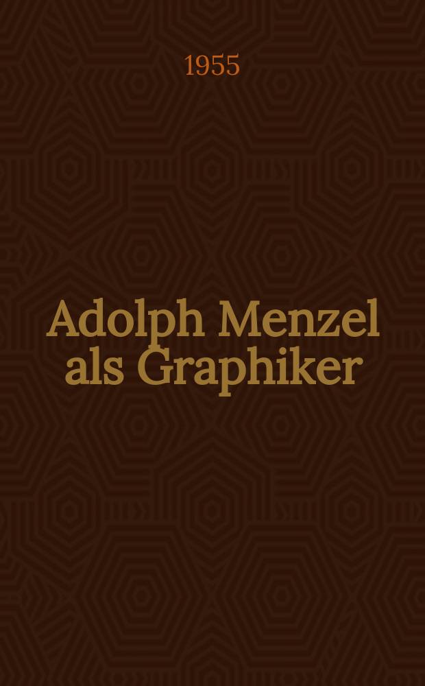 Adolph Menzel als Graphiker