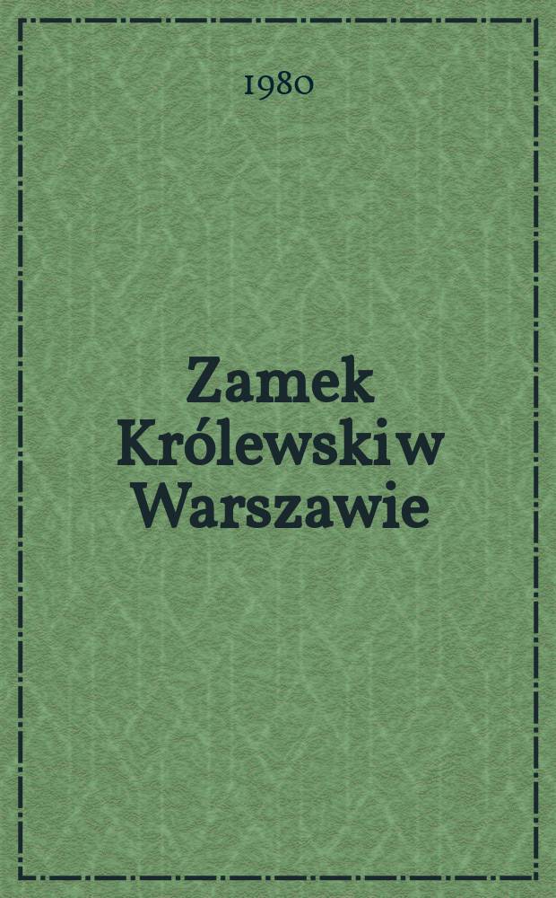 Zamek Królewski w Warszawie