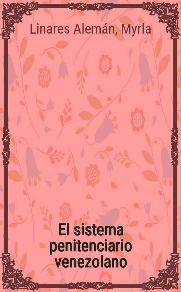 El sistema penitenciario venezolano