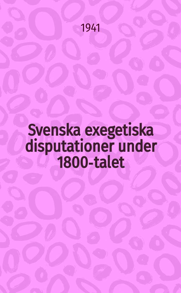Svenska exegetiska disputationer under 1800-talet