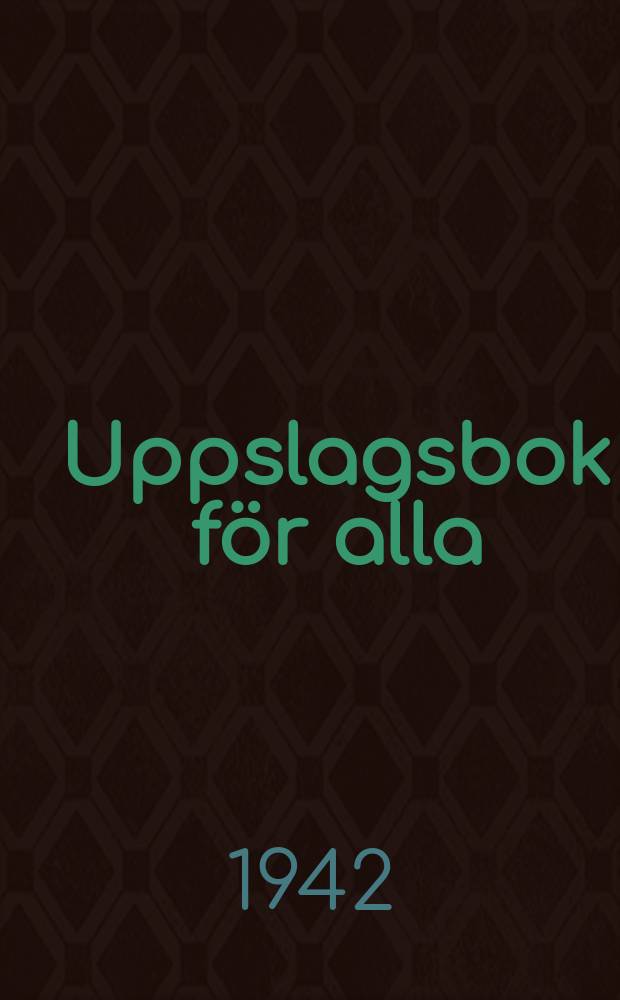 Uppslagsbok f&ouml;r alla