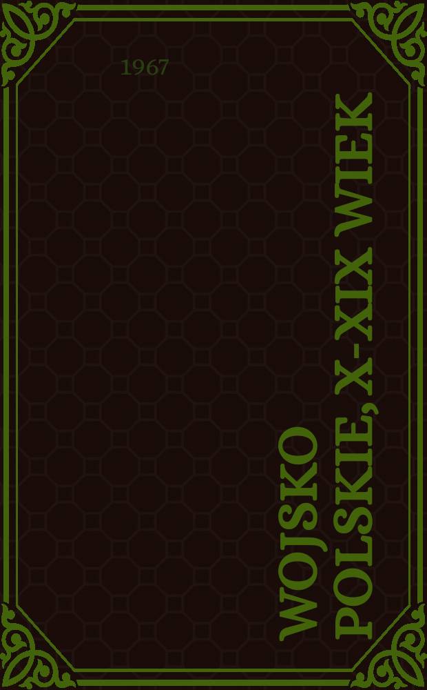 Wojsko Polskie, X-XIX wiek : Miniatury : Album