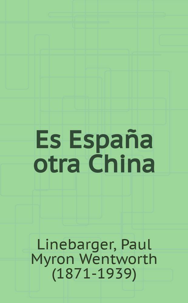 Es España otra China