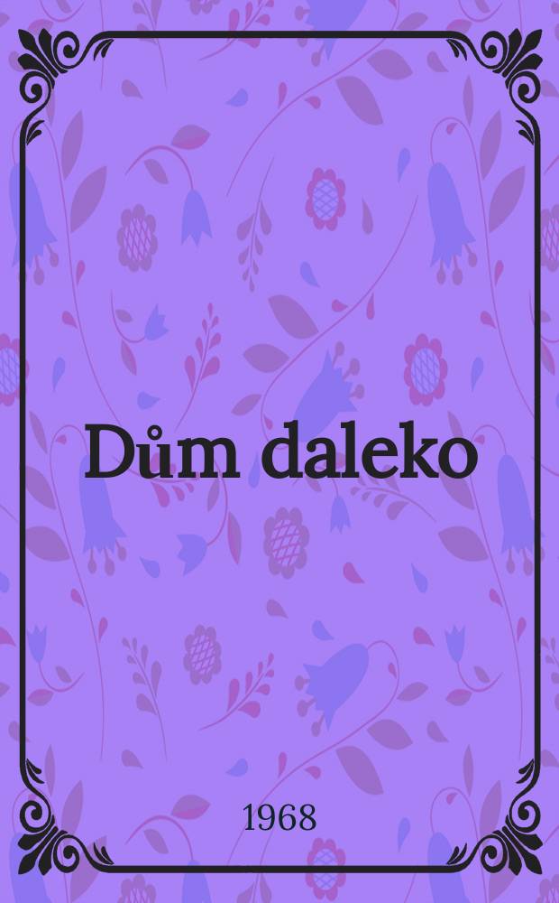 Dům daleko