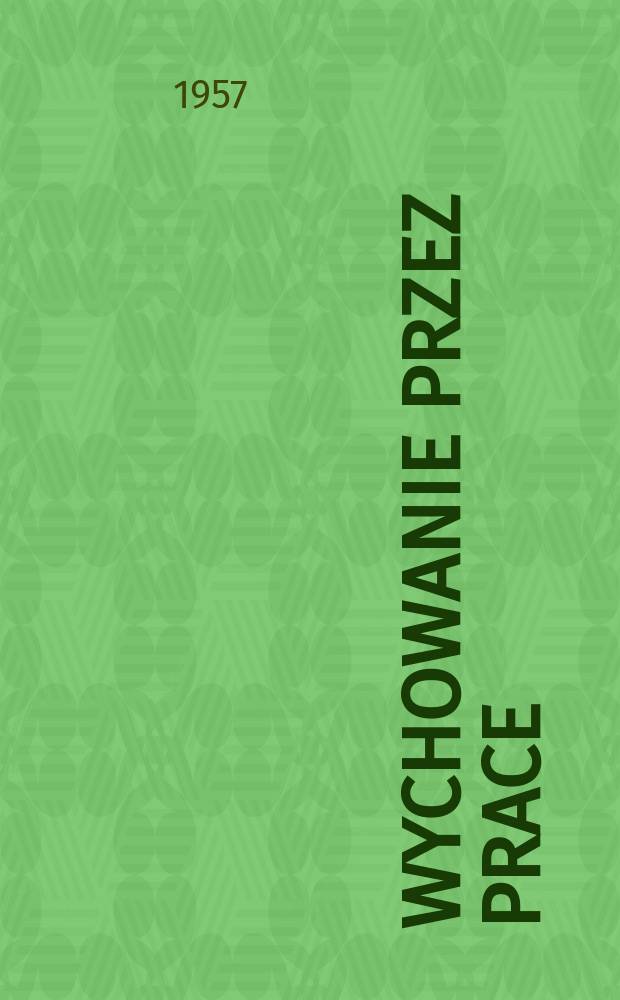 Wychowanie przez prace