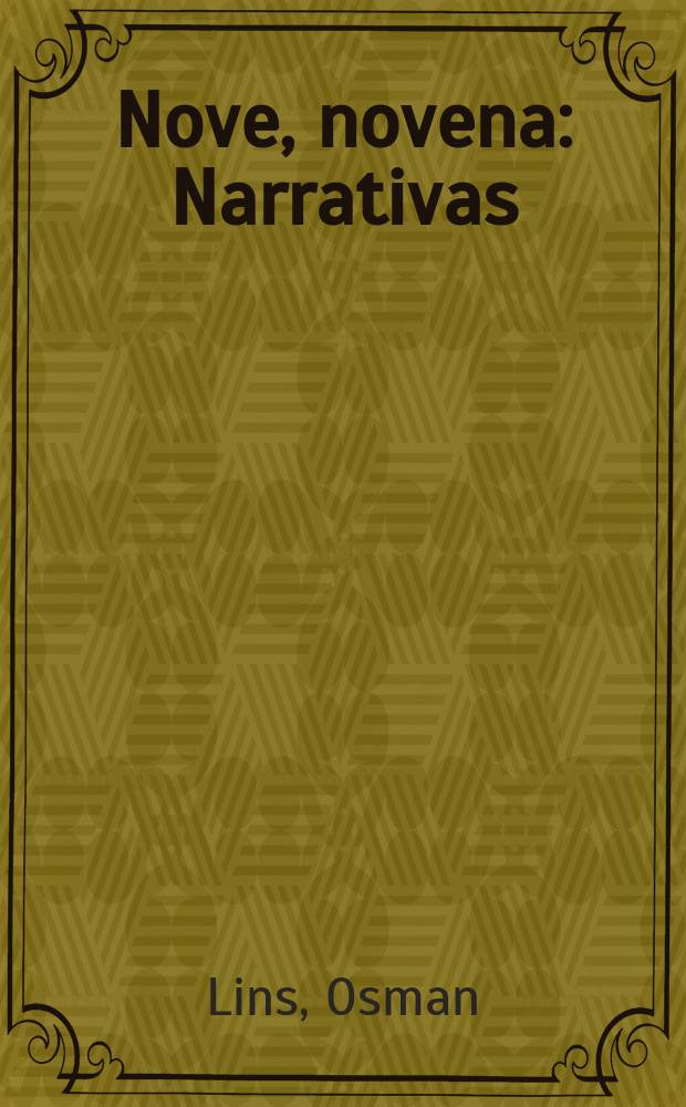 Nove, novena : Narrativas