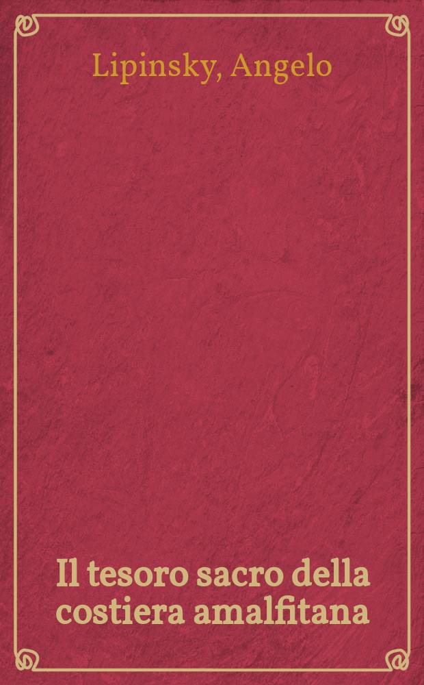 Il tesoro sacro della costiera amalfitana