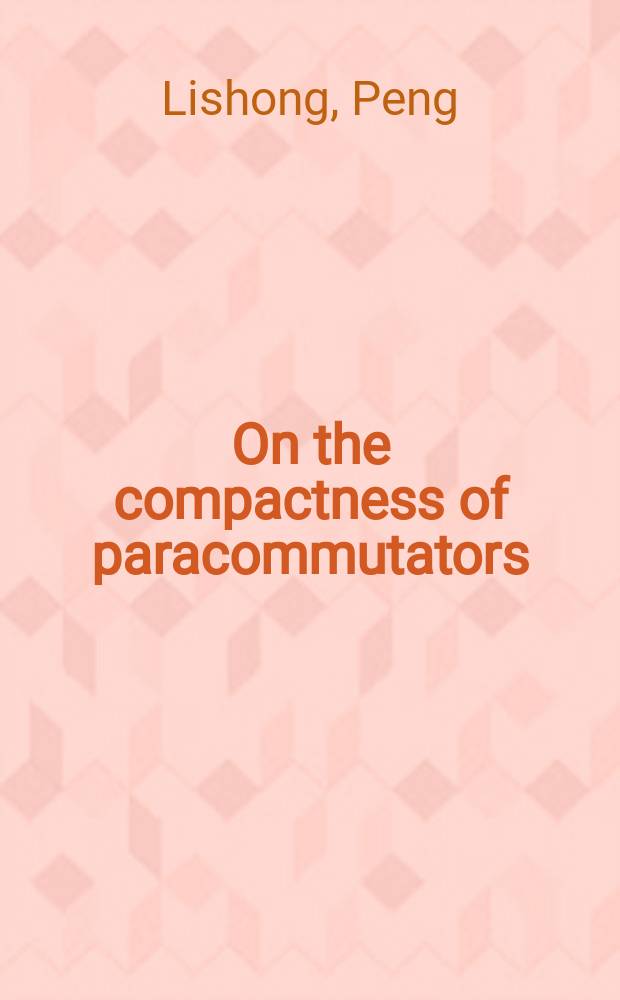 On the compactness of paracommutators
