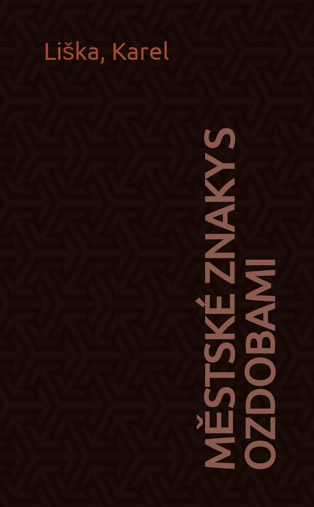 Městsk&eacute; znaky s ozdobami