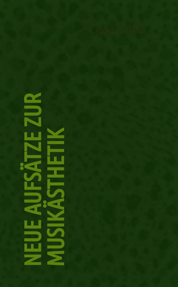 Neue Aufsätze zur Musikästhetik