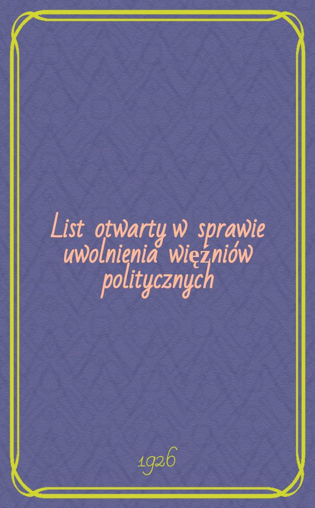 List otwarty w sprawie uwolnienia więźniów politycznych