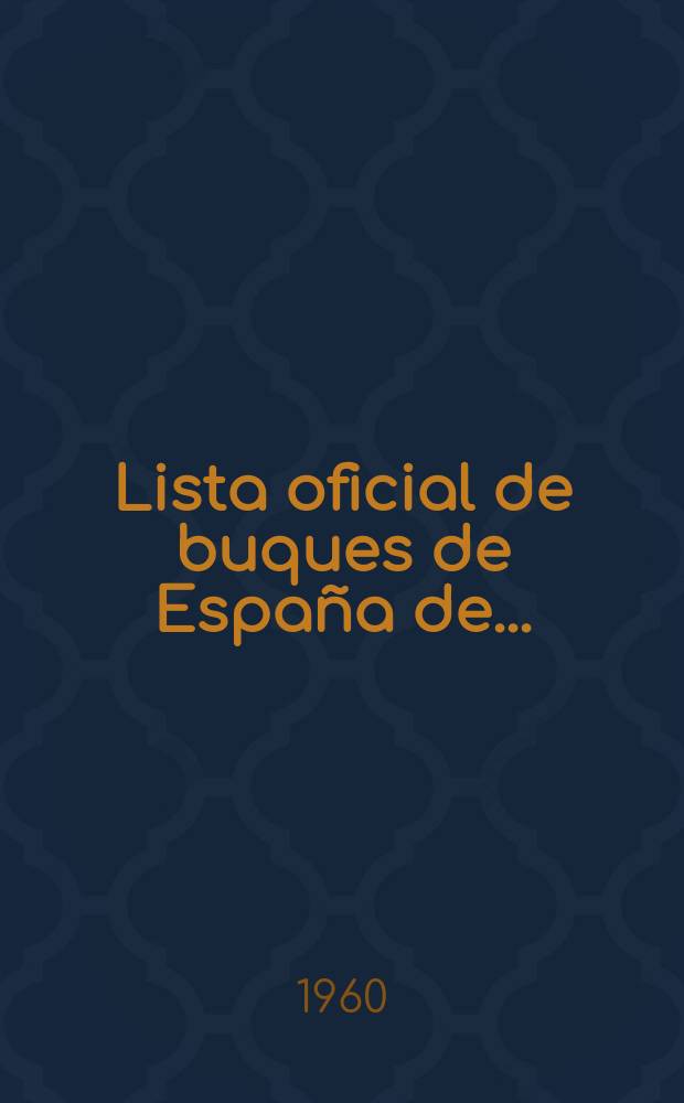 Lista oficial de buques de [España] de ...