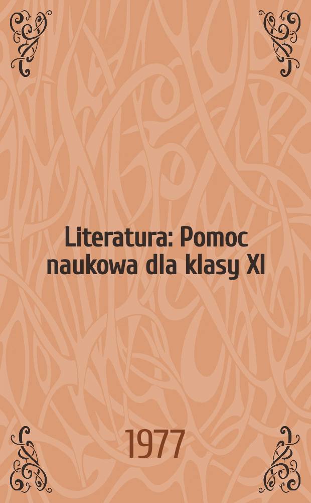 Literatura : Pomoc naukowa dla klasy XI