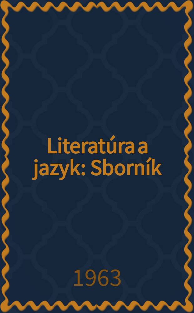 Literatúra a jazyk : Sborník