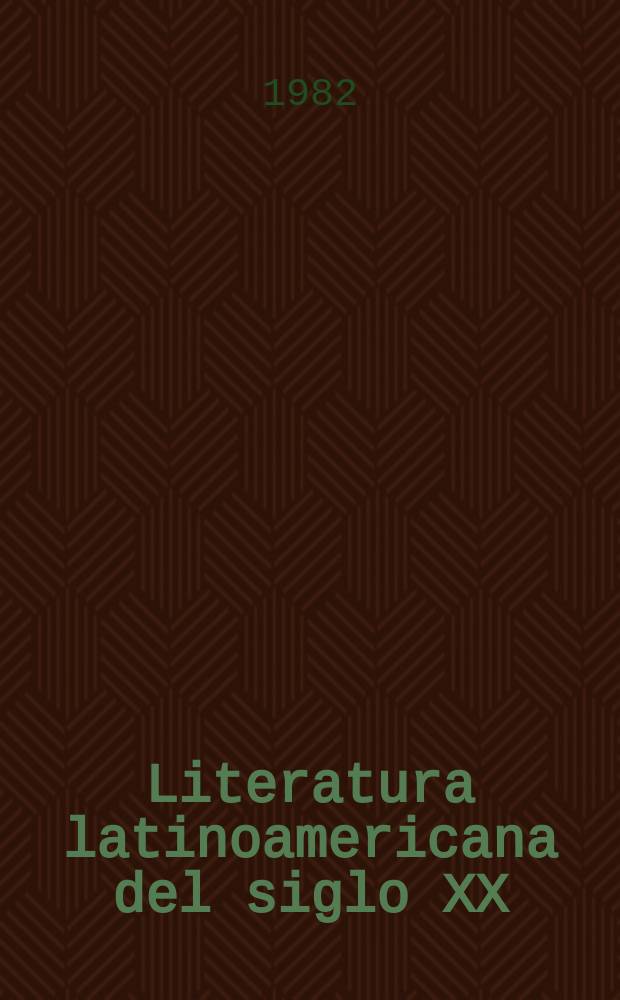 Literatura latinoamericana del siglo XX