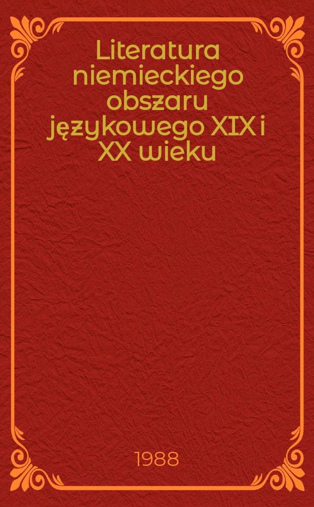 Literatura niemieckiego obszaru językowego XIX i XX wieku