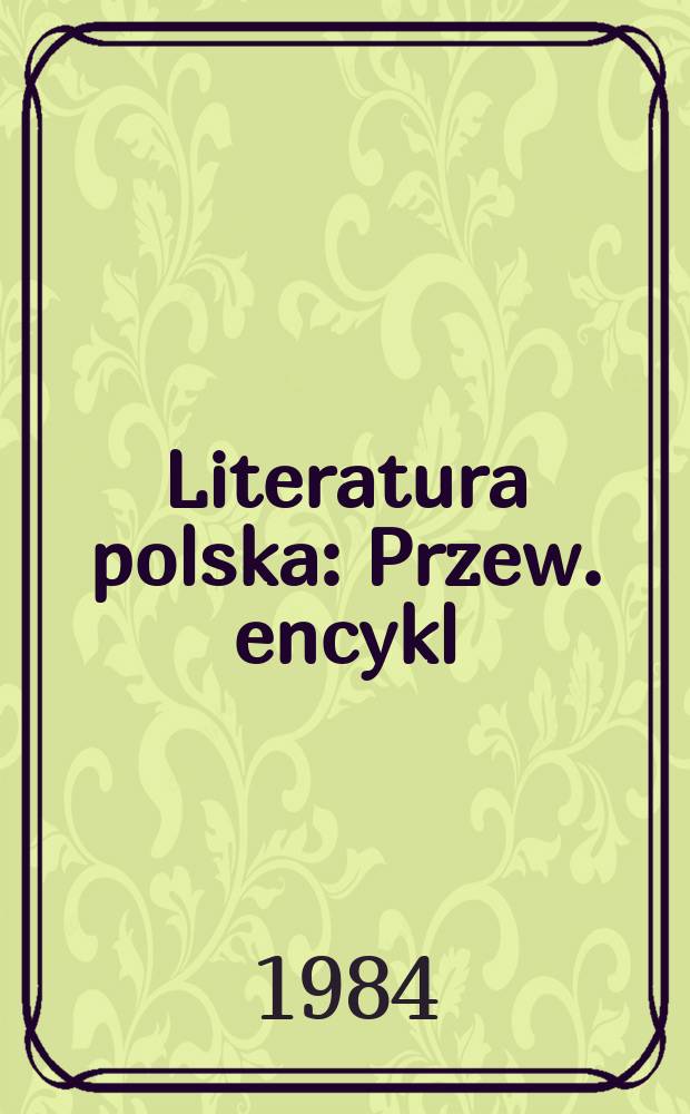 Literatura polska : Przew. encykl