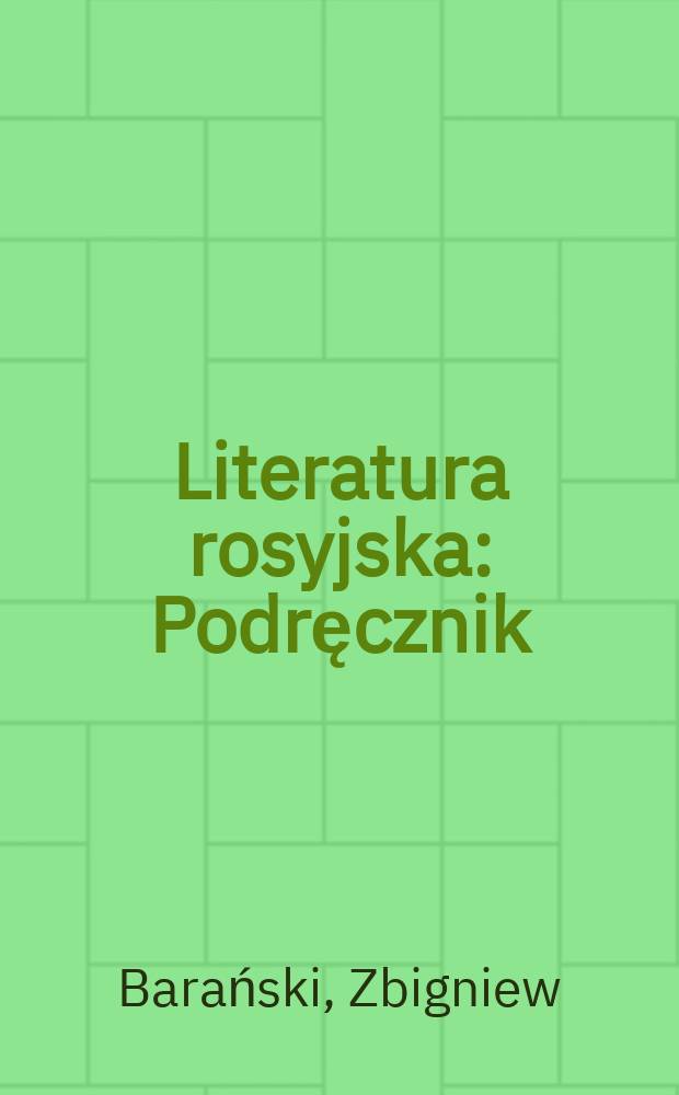 Literatura rosyjska : Podręcznik
