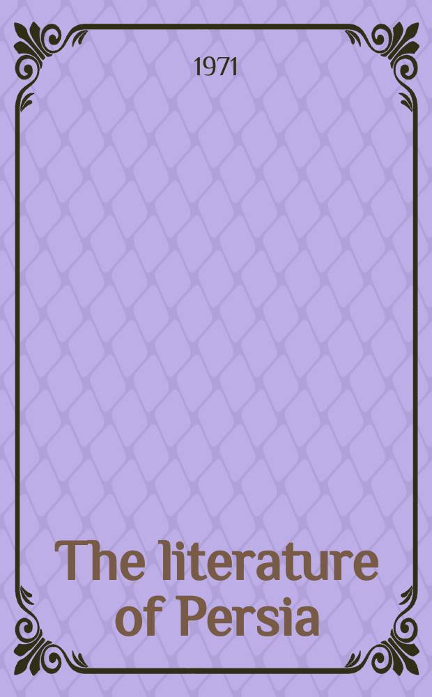 The literature of Persia