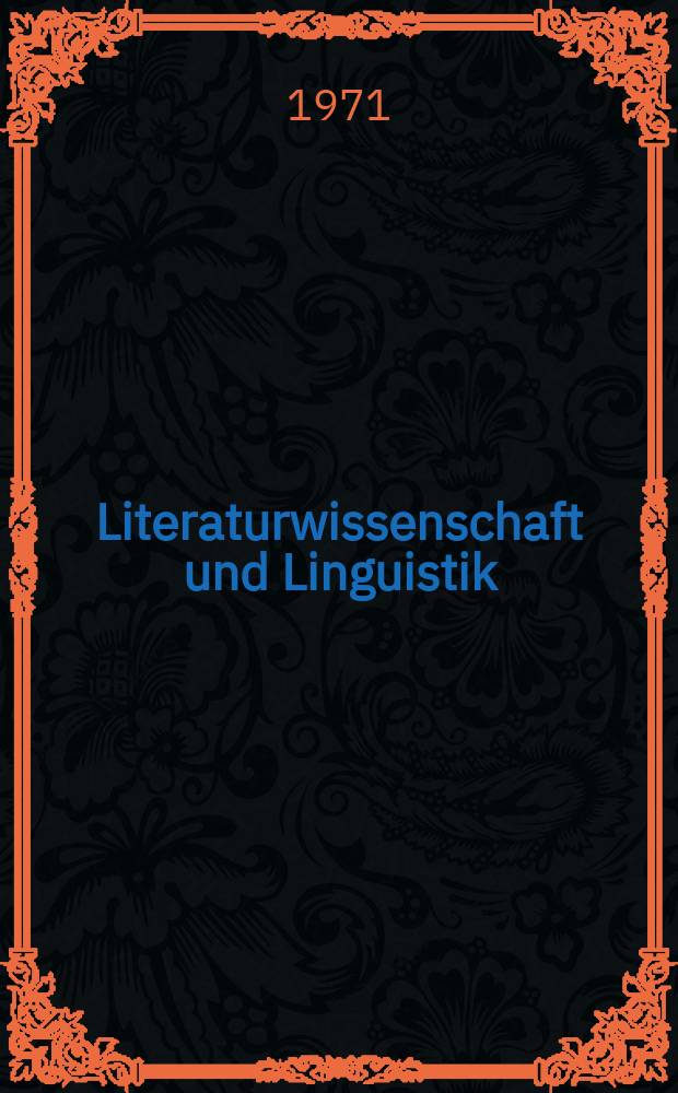 Literaturwissenschaft und Linguistik : Ergebnisse und Perspektiven : Sammelband