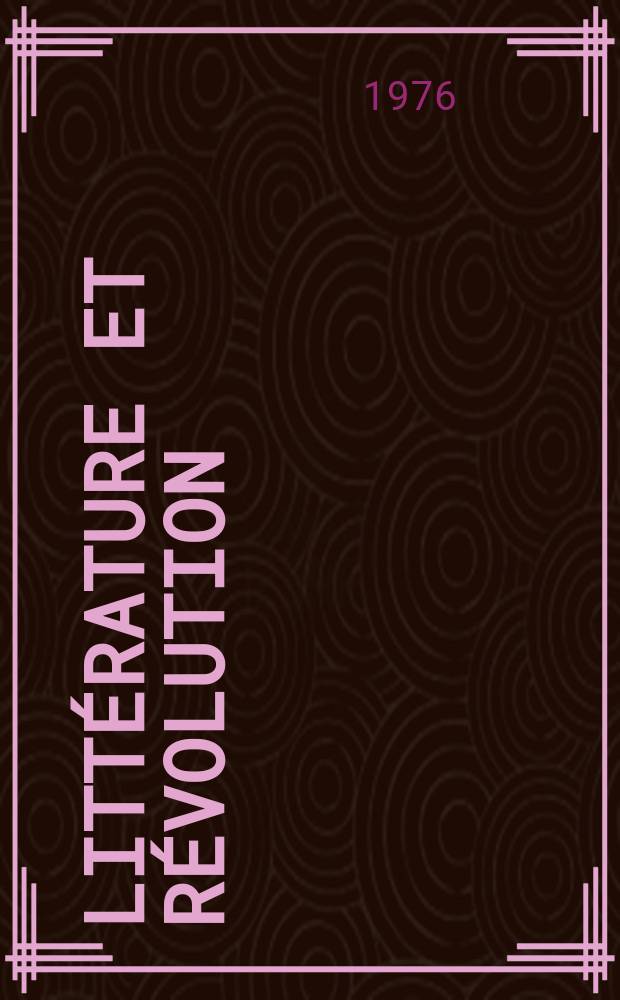 Littérature et révolution : Recueil