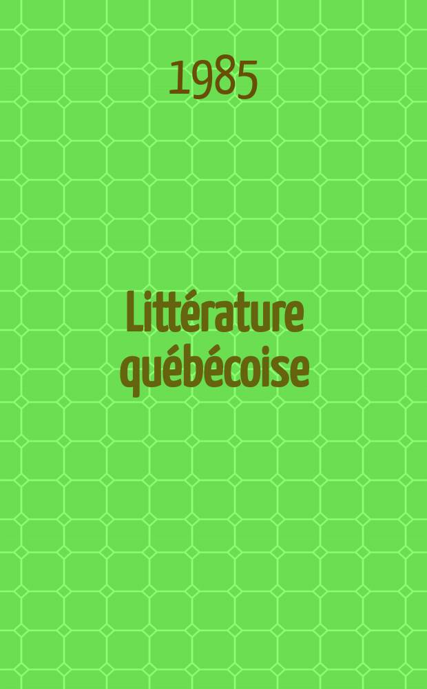 Littérature québécoise : Voix d'un peuple, voies d'une autonomie