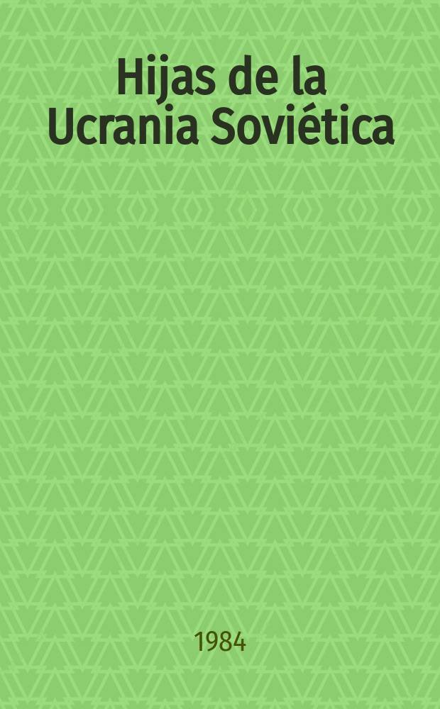 Hijas de la Ucrania Soviética